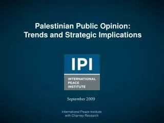 Palestinian Public Opinion: Trends and Strategic Implications