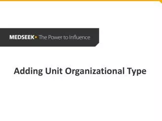 Adding Unit Organizational Type