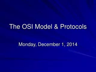 The OSI Model &amp; Protocols