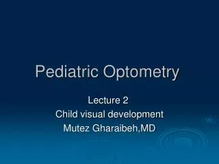 Pediatric Optometry