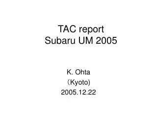 TAC report Subaru UM 2005