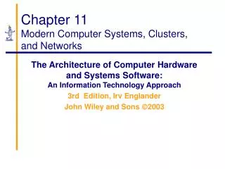 Chapter 11 Modern Computer Systems, Clusters, and Networks