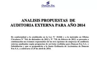 ANALISIS PROPUESTAS DE AUDITORIA EXTERNA PARA AÑO 2014
