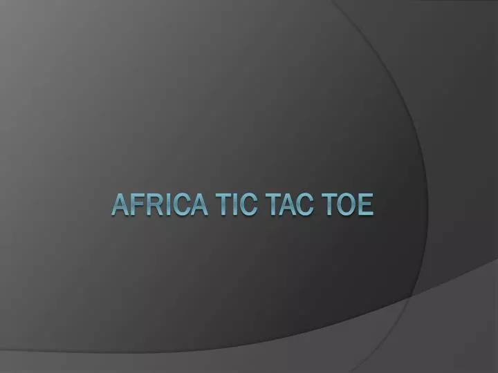 africa tic tac toe