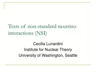 Tests of non-standard neutrino interactions (NSI)