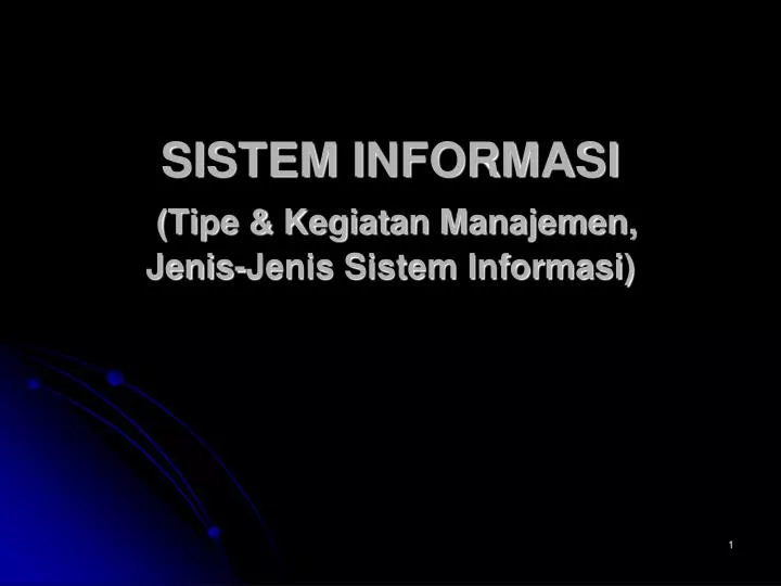 sistem informasi tipe kegiatan manajemen jenis jenis sistem informasi