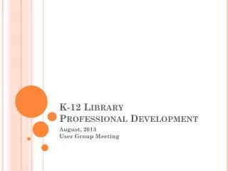 K-12 Library Professional Development