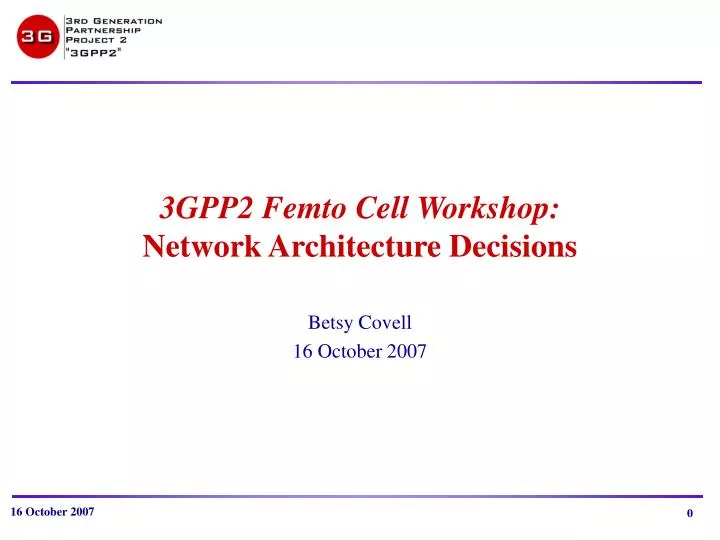 3gpp2 femto cell workshop network architecture decisions