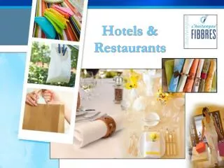 Hotels &amp; Restaurants