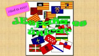 ¿España es única ?