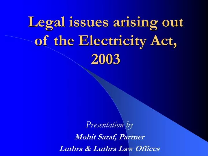 legal issues arising out of the electricity act 2003