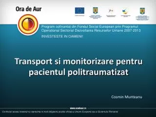 Transport si monitorizare pentru pacientul politraumatizat