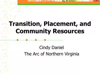 Transition, Placement, and Community Resources