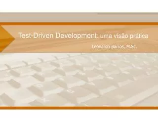 Test-Driven Development : uma vis ão prática