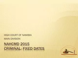 Nahcmd 2015 CRIMINAL: FIXED DATES