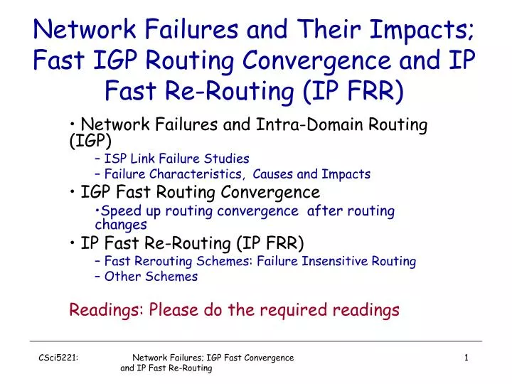 network failures and their impacts fast igp routing convergence and ip fast re routing ip frr