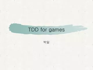 TDD for games