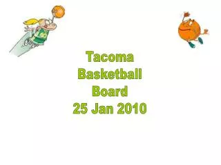 Tacoma Basketball Board 25 Jan 2010