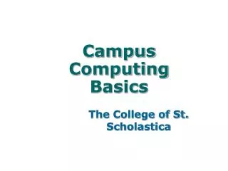 Campus Computing Basics