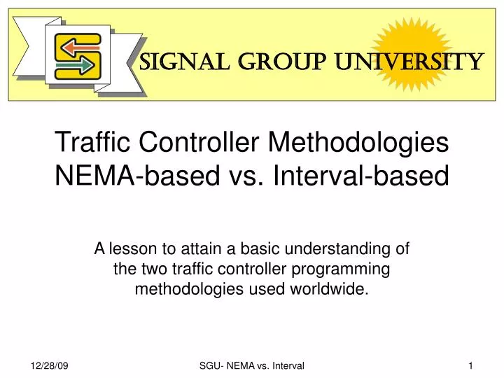 traffic controller methodologies nema based vs interval based