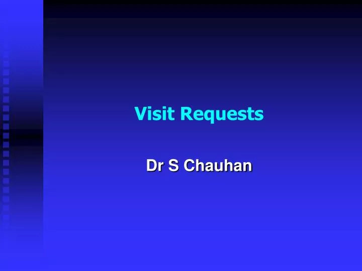 visit requests