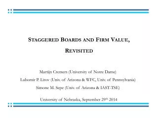 Staggered Boards and Firm Value, Revisited