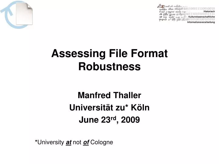 assessing file format robustness