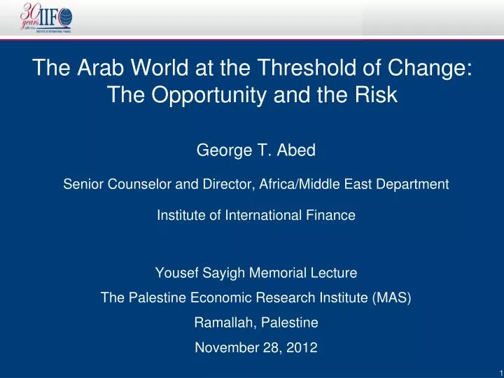 the arab world at the threshold of change the opportunity and the risk