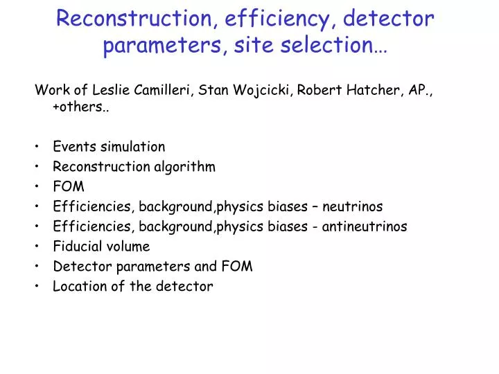 reconstruction efficiency detector parameters site selection