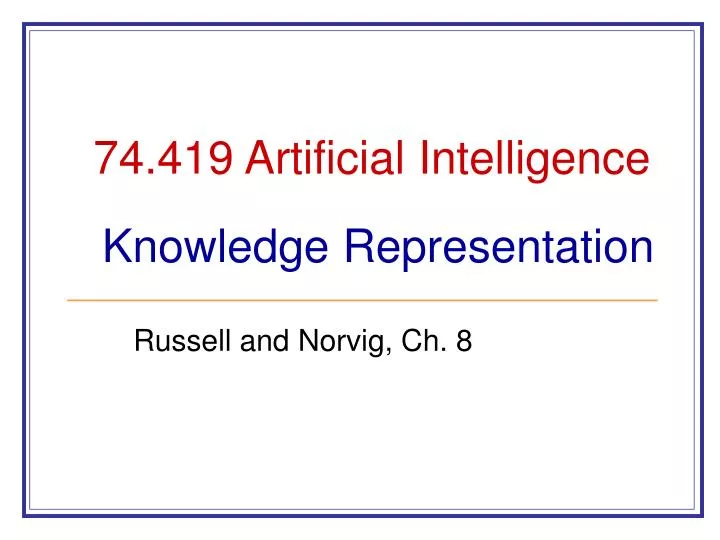 74 419 artificial intelligence knowledge representation