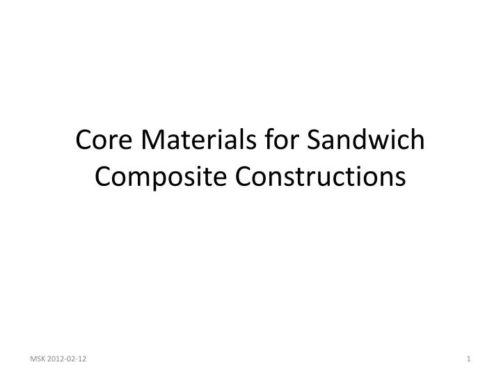 core materials for sandwich composite constructions