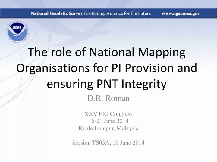 the role of national mapping organisations for pi provision and ensuring pnt integrity