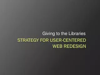 Strategy for User-centered web redesign