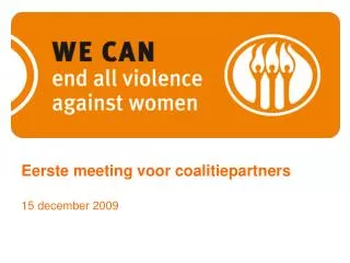 Eerste meeting voor coalitiepartners 15 december 2009