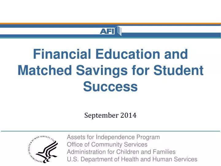 financial education and matched savings for student success september 2014