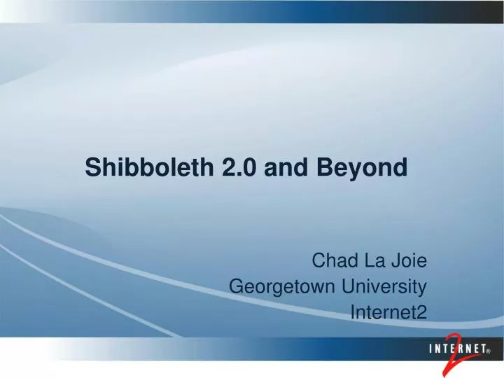 shibboleth 2 0 and beyond