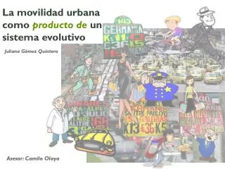 La movilidad urbana como producto de un sistema evolutivo