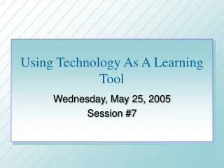 Using Technology As A Learning Tool