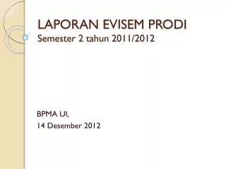 LAPORAN EVISEM PRODI Semester 2 tahun 2011/2012
