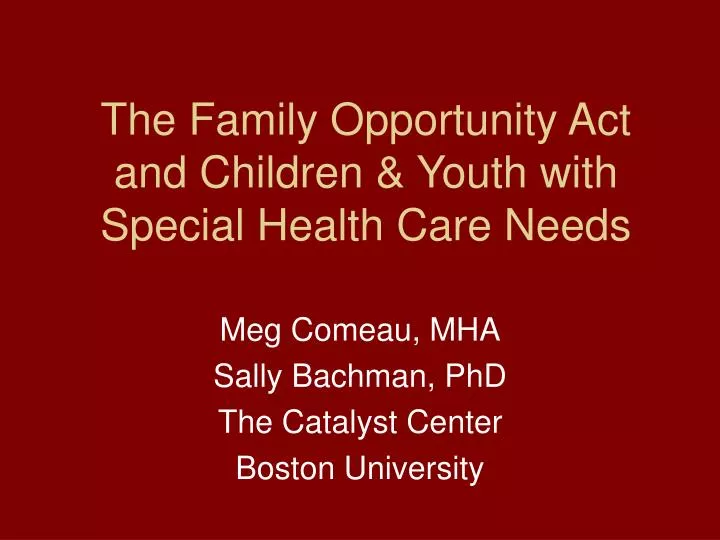 the family opportunity act and children youth with special health care needs