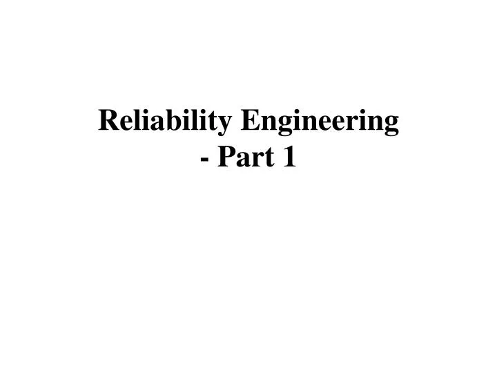 reliability engineering part 1