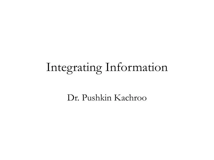 integrating information