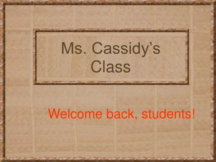 ms cassidy s class