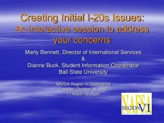 Creating Initial I-20s Issues: An interactive session to address your concerns