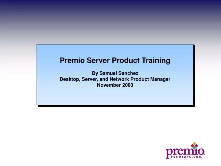 premio server product training