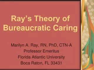 Ray’s Theory of Bureaucratic Caring