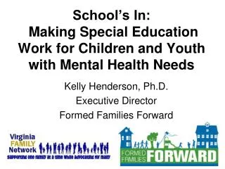School’s In: Making Special Education Work for Children and Youth with Mental Health Needs