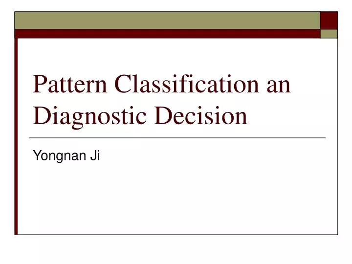 pattern classification an diagnostic decision