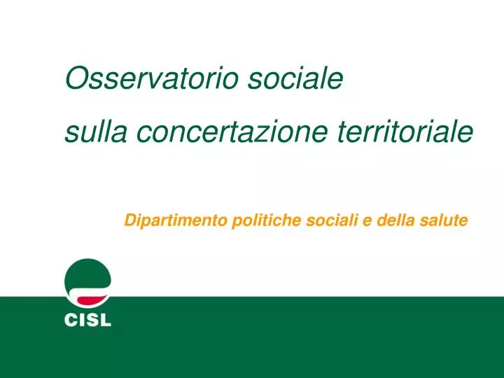 osservatorio sociale sulla concertazione territoriale