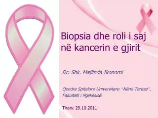 Biopsia dhe roli i saj në kancerin e gjirit